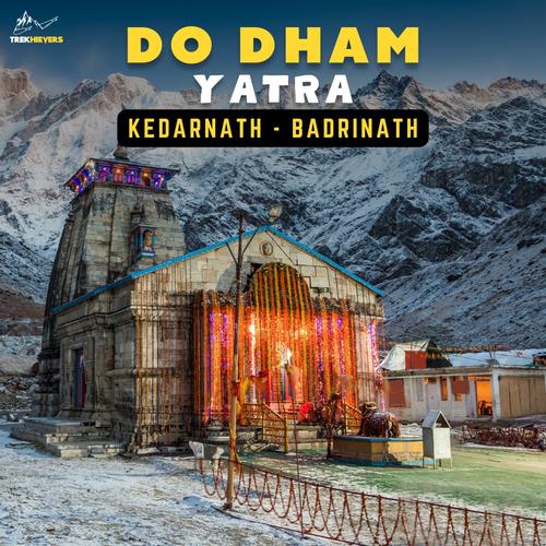 Do Dham Yatra - Kedarnath Badrinath