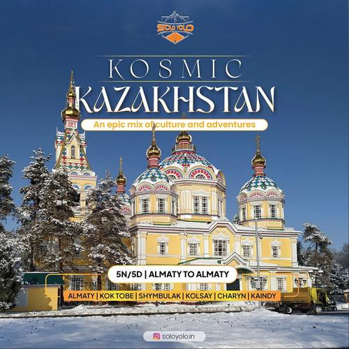 KOSMIC KAZAKHSTAN  5N/5D  | ALMATY TO ALMATY