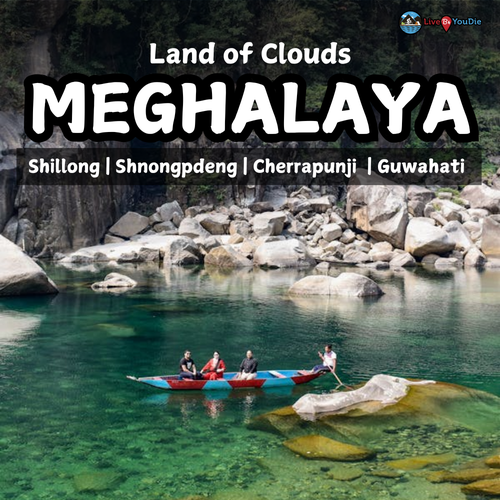 Meghalaya - Land of Clouds