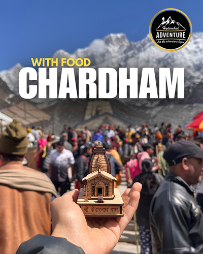 Chardham (With food)